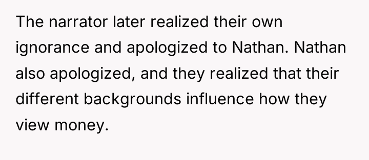 The narrator later realized their own ignorance and apologized to...