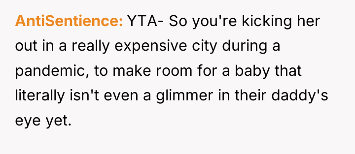 AntiSentience YTA- So you're kicking her out in a really...