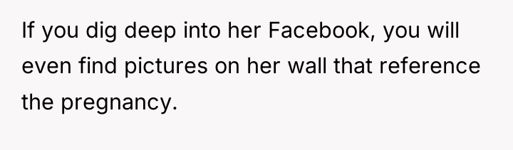 If you dig deep into her Facebook, you will even...