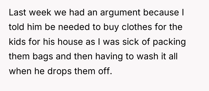 Last week we had an argument because I told him...