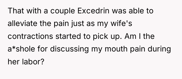 That with a couple Excedrin was able to alleviate the...