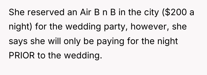 She reserved an Air B n B in the city...