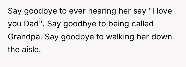 Say goodbye to ever hearing her say "I love you...