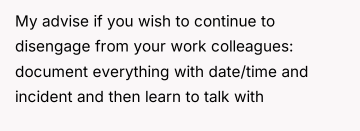 My advise if you wish to continue to disengage from...