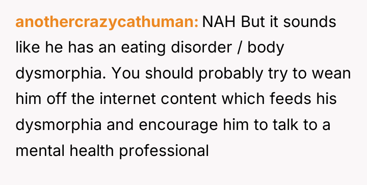 anothercrazycathuman NAH But it sounds like he has an eating...