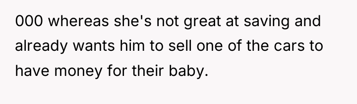 000 whereas she's not great at saving and already wants...