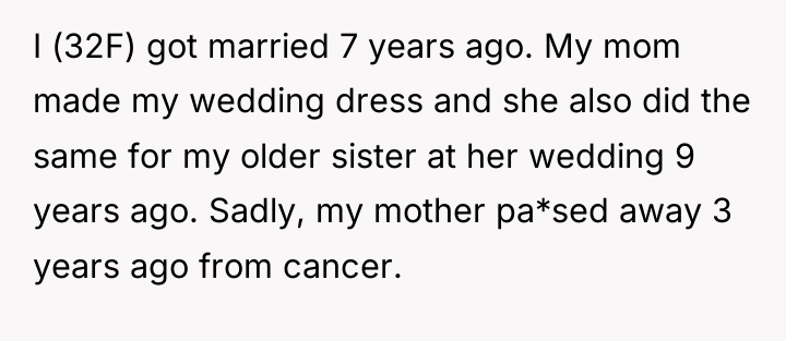 I (32F) got married 7 years ago. My mom made...