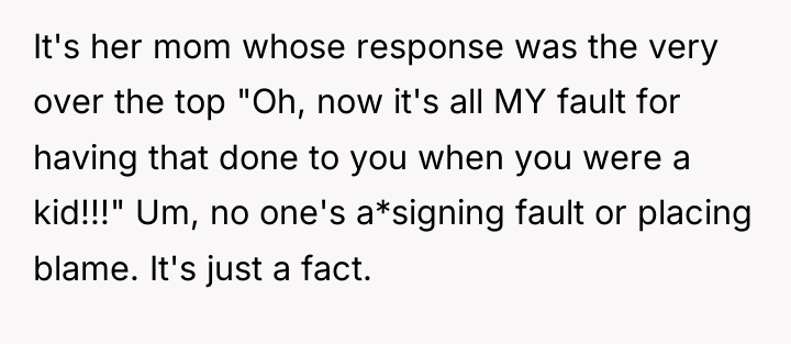 It's her mom whose response was the very over the...
