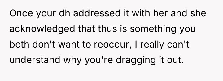 Once your dh addressed it with her and she acknowledged...
