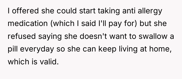 I offered she could start taking anti allergy medication (which...