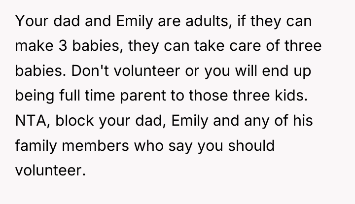 Your dad and Emily are adults, if they can make...