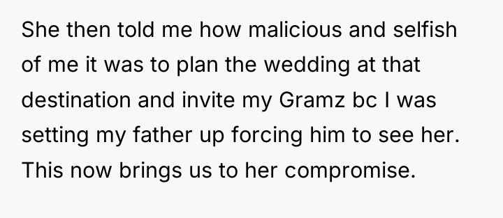 She then told me how malicious and selfish of me...
