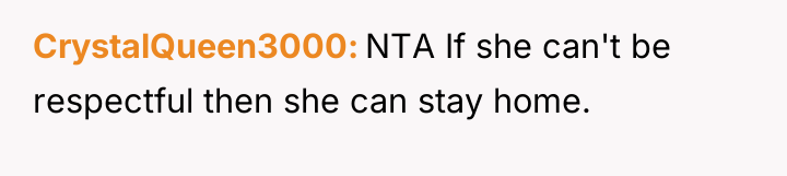 CrystalQueen3000 NTA If she can't be respectful then she can...