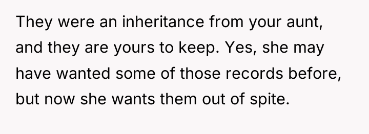 They were an inheritance from your aunt, and they are...