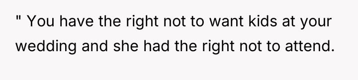 " You have the right not to want kids at...