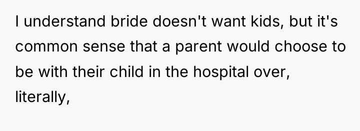 I understand bride doesn't want kids, but it's common sense...