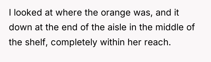 I looked at where the orange was, and it down...