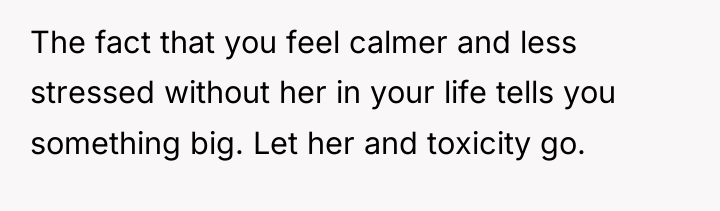 The fact that you feel calmer and less stressed without...
