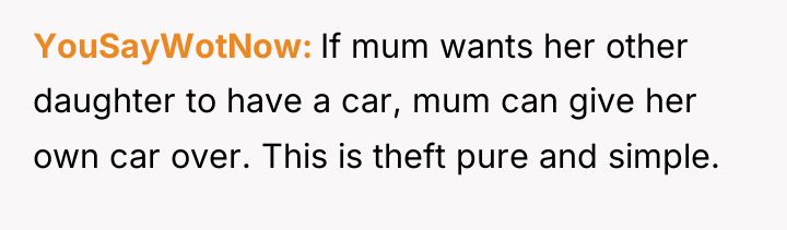 YouSayWotNow If mum wants her other daughter to have a...