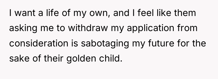 I want a life of my own, and I feel...