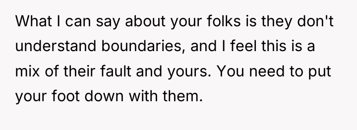 What I can say about your folks is they don't...