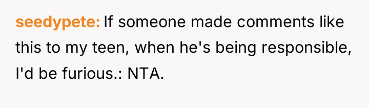seedypete If someone made comments like this to my teen,...