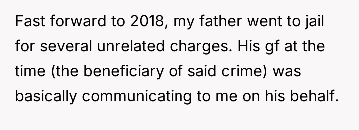 Fast forward to 2018, my father went to jail for...