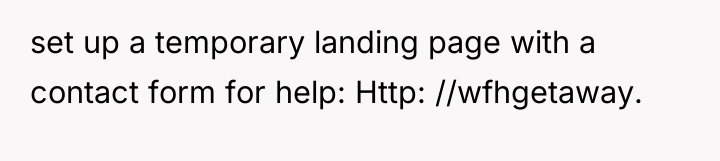 set up a temporary landing page with a contact form...