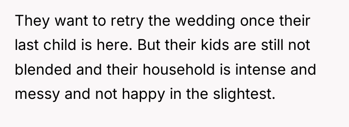 They want to retry the wedding once their last child...