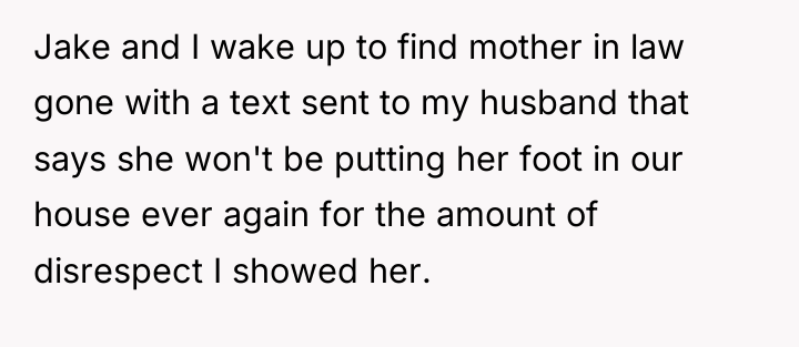 Jake and I wake up to find mother in law...