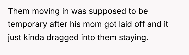 Them moving in was supposed to be temporary after his...