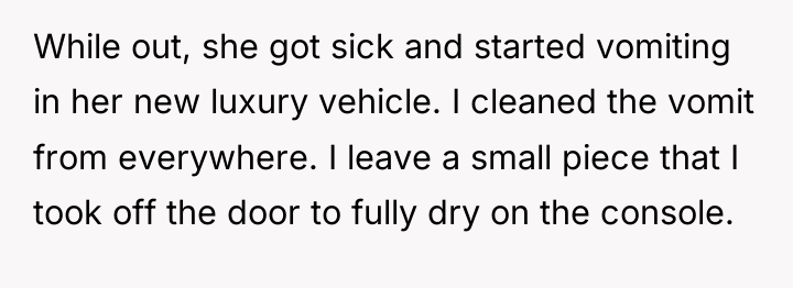 While out, she got sick and started vomiting in her...