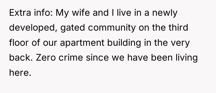 Extra info: My wife and I live in a newly...
