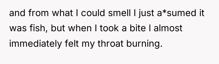 and from what I could smell I just a*sumed it...