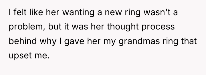 I felt like her wanting a new ring wasn't a...