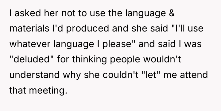 I asked her not to use the language & materials...