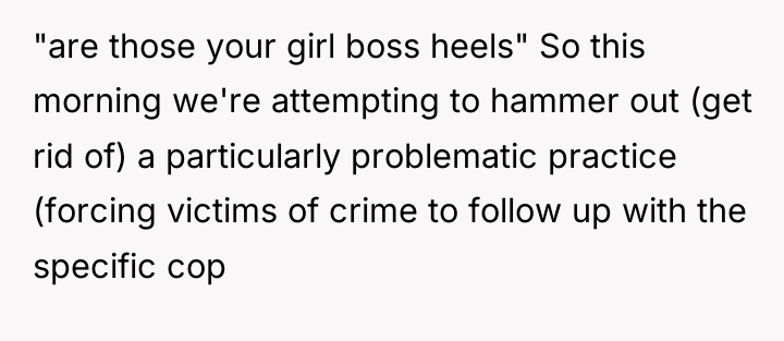 "are those your girl boss heels" So this morning we're...