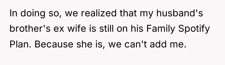 In doing so, we realized that my husband's brother's ex...