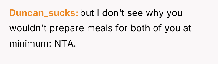 Duncan_sucks but I don't see why you wouldn't prepare meals...