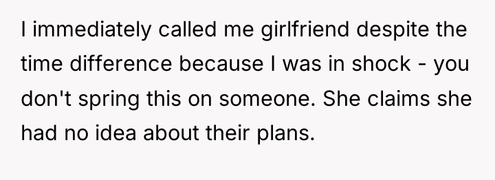 I immediately called me girlfriend despite the time difference because...