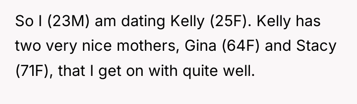 So I (23M) am dating Kelly (25F). Kelly has two...