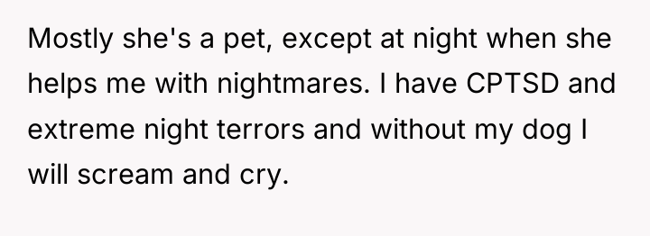 Mostly she's a pet, except at night when she helps...