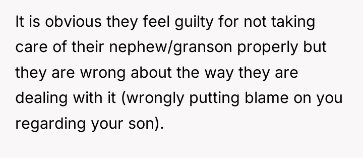 It is obvious they feel guilty for not taking care...