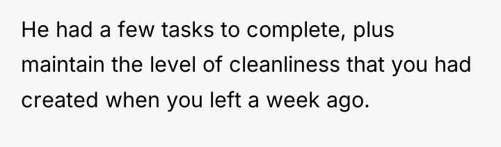 He had a few tasks to complete, plus maintain the...