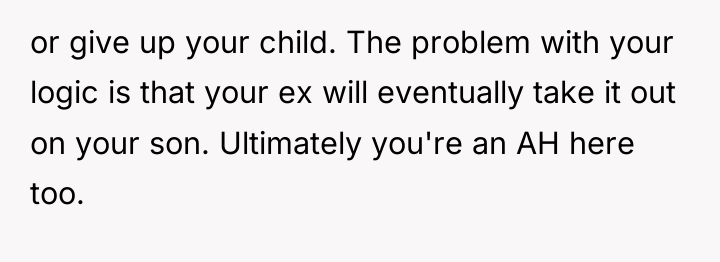 or give up your child. The problem with your logic...