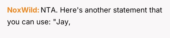 NoxWild NTA. Here's another statement that you can use: "Jay,