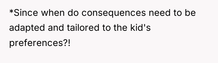 *Since when do consequences need to be adapted and tailored...