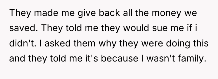 They made me give back all the money we saved....