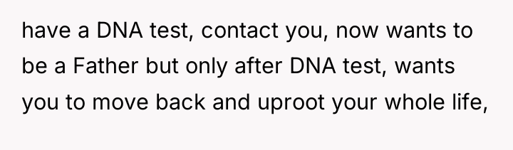 have a DNA test, contact you, now wants to be...