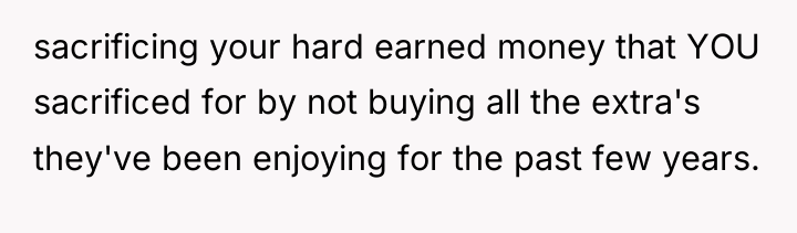 sacrificing your hard earned money that YOU sacrificed for by...
